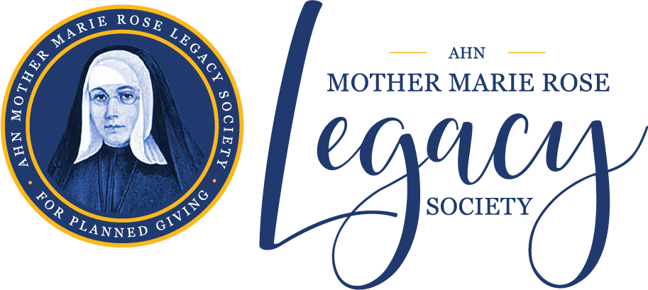 AHN Mother Marie Rose Legacy Society